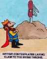 Arthur lays claim to the Swiss throne.
